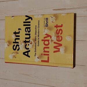 3/$13 Shit, Actually By Lindy West Adult Non Fiction Book Modern Cinema 2020